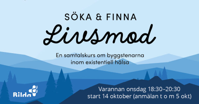 Kursstart i oktober: Söka & finna livsmod