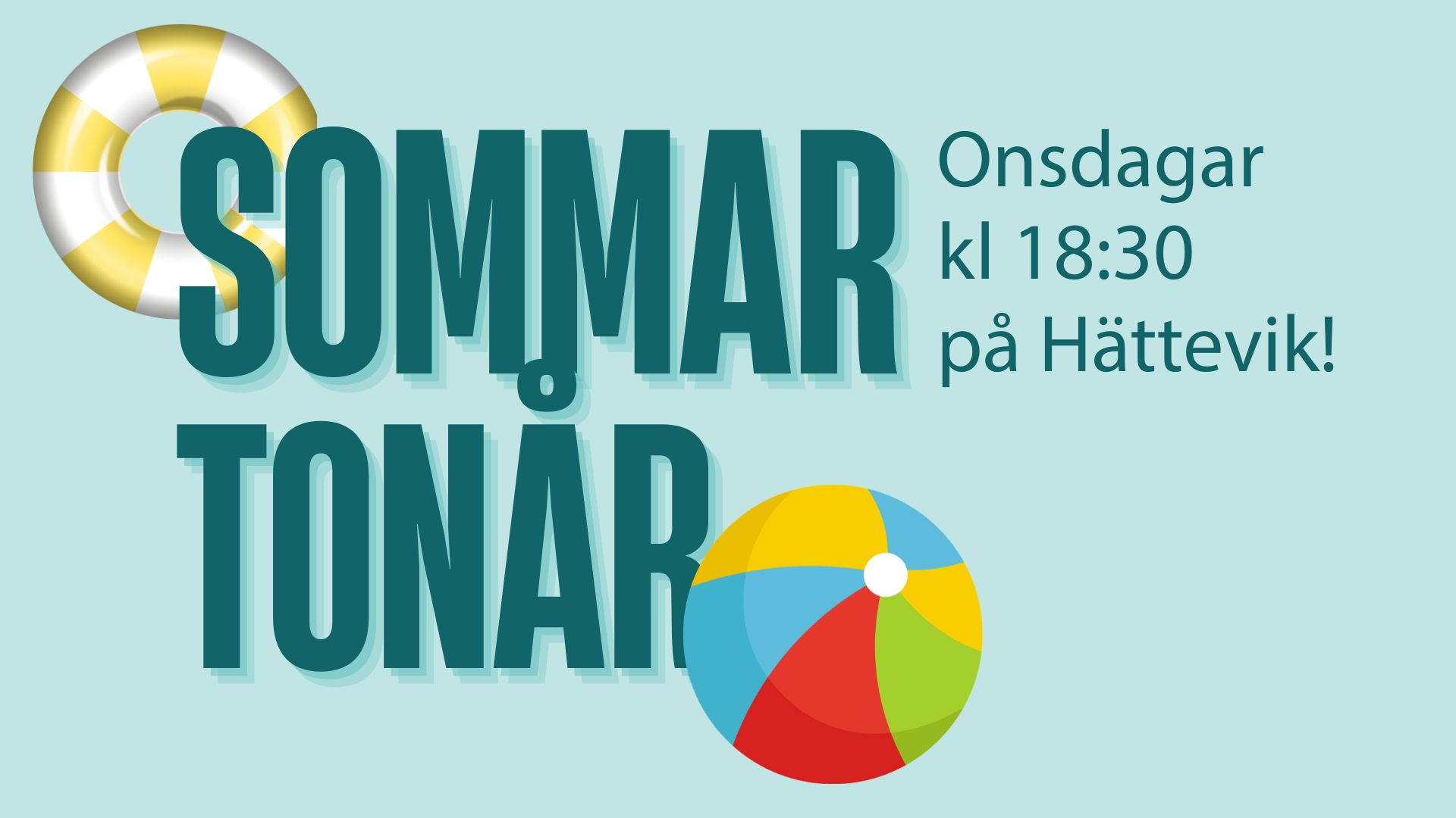 Inbjudan till Löfstadkyrkans Sommartonår på Hättevik onsdagar kl 18:30